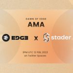 Dawn of Edge AMA with Stader Labs