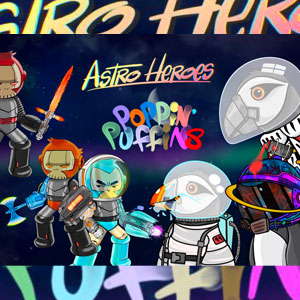 Astro Heroes X Poppin Puffins