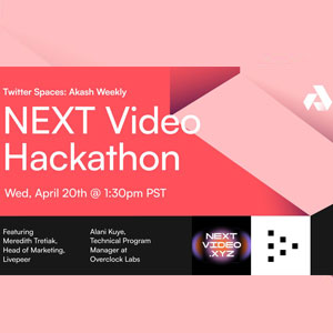 NEXTVideo X Livepeer Akash Hackathon