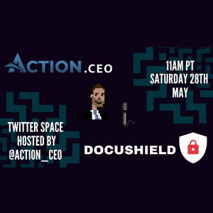 Action.CEO X KDLaunch X Docushield