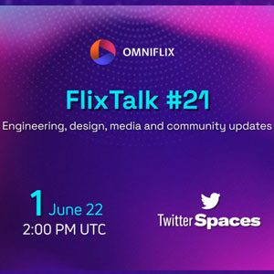OmniFlix Flix Talk 21