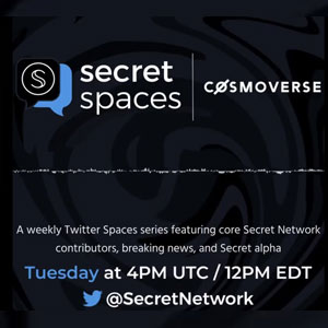 Secret Spaces Live from Cosmoverse