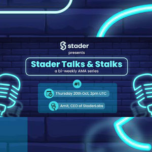 Stader Labs Talks & Stalks