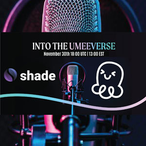 Into the Umeeverse with Shade Protocol