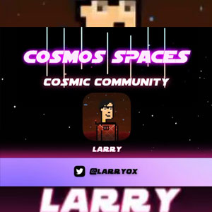 Cosmic Community with Larry0x