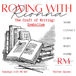 Roving with Rionna - Craft of Writing: Symbolism