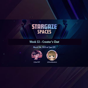 Stargaze Week 53 Creator Chat