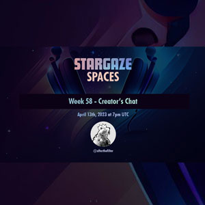 Stargaze Spaces Creator Chat 58