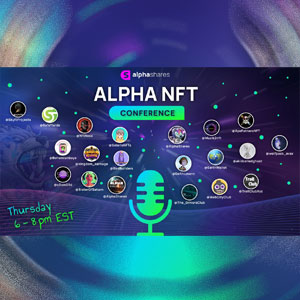 Alpha Shares NFT Conference