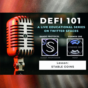 DeFi 101 Ep 14 Stablecoins with Shade Protocol