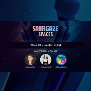 Stargaze Week 60 Creator Chat