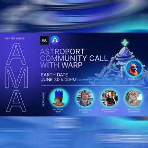 Astroport X Warp Protocol Community Call