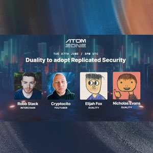 AtomZone 10 Duality to adopt Replicated Security