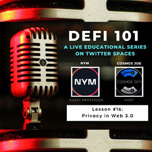 DeFi 101 Ep 16 Nym and privacy in web3