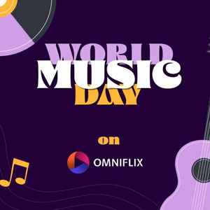 OmniFlix FlixTalk 73 World Music Day