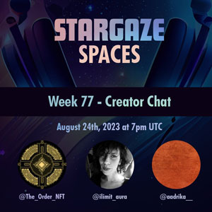 Stargaze Week 77 Creator Chat