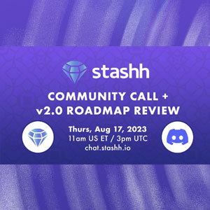 Stashh August Community Call