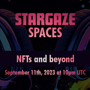 Stargaze Spaces NFTs and Beyond