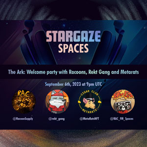 Stargaze Spaces The Ark Migration of Racoon, Rekt Gang, and MetaRats