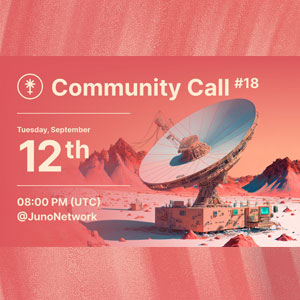 Juno Community Call 18