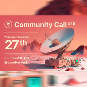 Juno Community Call 19