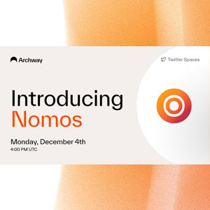 Archway Introducing Nomos