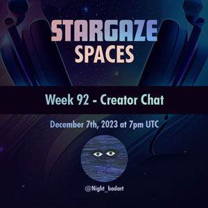 Stargaze Week 92 creator chat