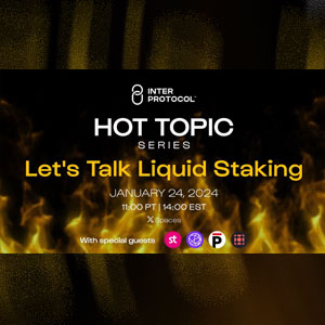 Inter Protocol Hot Topic Liquid Staking