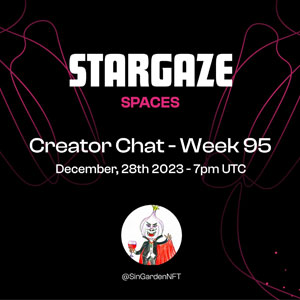 Stargaze Week 95 Creator Chat