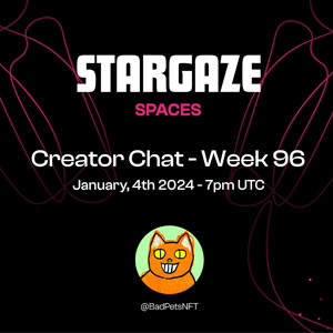 Stargaze Week 96 creator chat
