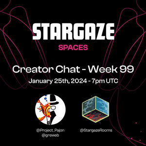 Stargaze Week 99 Creator Chat