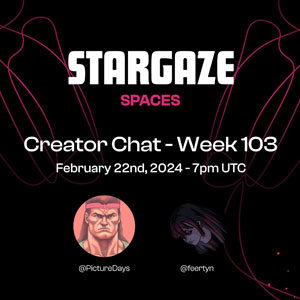 Stargaze Week 103 Creator Chat
