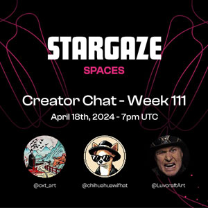 Stargaze Week 111 Creator Chat