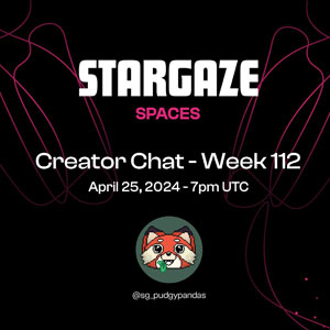 Stargaze Week 112 Creator Chat