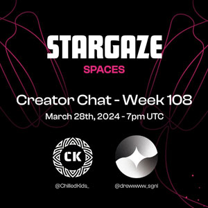 Stargaze Week 108 Creator Chat