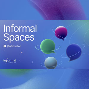 Informal Spaces X Lorenzo Protocol