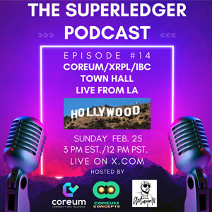 Superledger Podcast Ep 14 Town Hall Live from LA