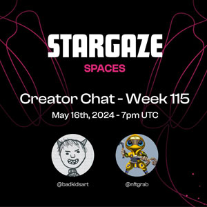 Stargaze Week 115 Creator Chat
