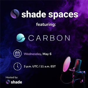 Shade Spaces with Carbon