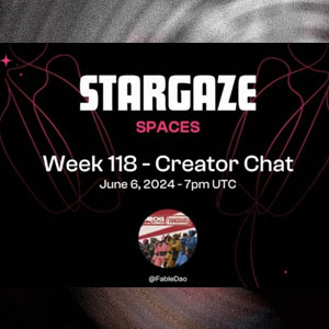 Stargaze Week 118 Creator Chat