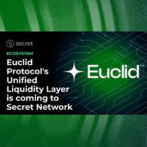 Secret Network X Euclid
